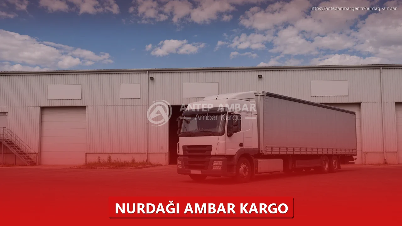 Nurdağı Ambar Kargo
