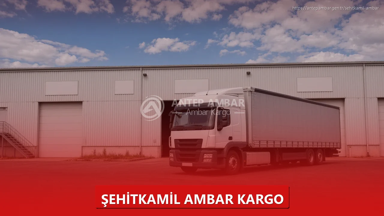 Şehitkamil Ambar Kargo